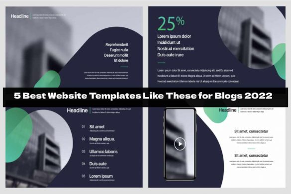 5 Best Website Templates Like These for Blogs 2022