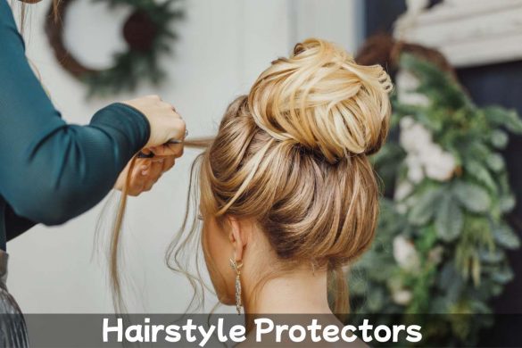 Hairstyle Protectors