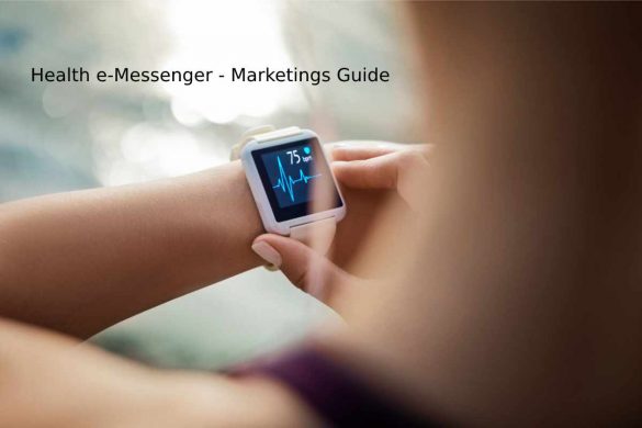 Health e-Messenger - Marketings Guide