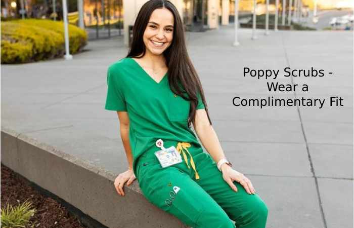 Poppy Scrubs_ How Best to Wear Them_ (1)
