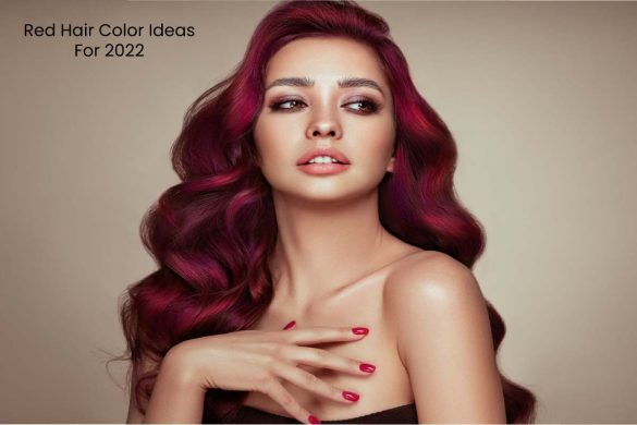 Red Hair Color Ideas For 2022