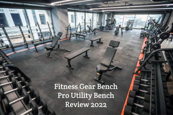 Fitness Gear Bench Pro Utility Bench Review 2022