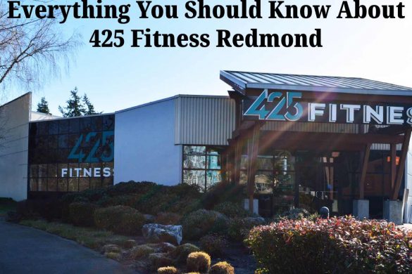 Everything You Should Know About 425 Fitness Redmond
